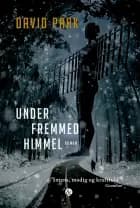 Under fremmed himmel