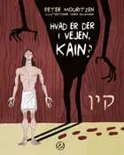 Hvad er der i vejen, Kain?
