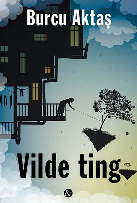 Vilde ting af Burcu Aktas