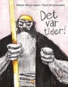 Det var tider! af Peter Mouritzen