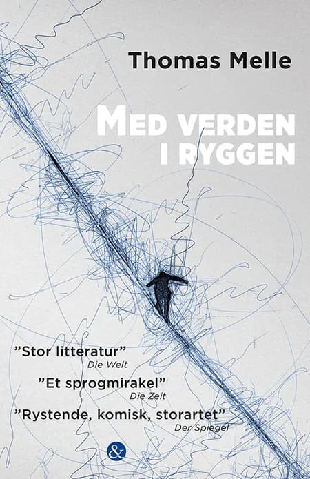 Med verden i ryggen af Thomas Melle
