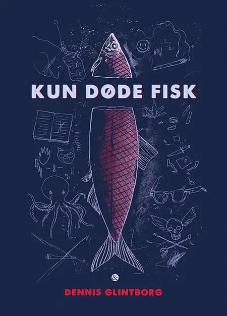 Kun døde fisk af Dennis Glintborg