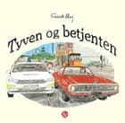 Tyven og betjenten af Frederik May