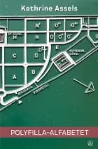 Polyfilla-alfabetet af Kathrine Assels