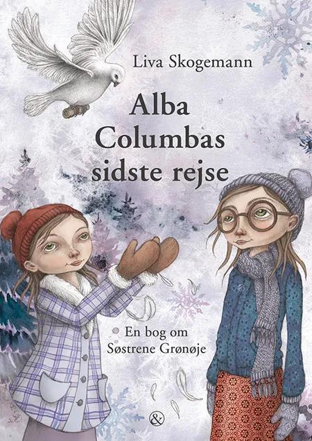 Alba Columbas sidste rejse af Liva Skogemann