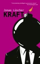 Kraft af Jonas Lüscher