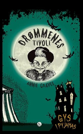 Drømmenes tivoli af Annie Graves