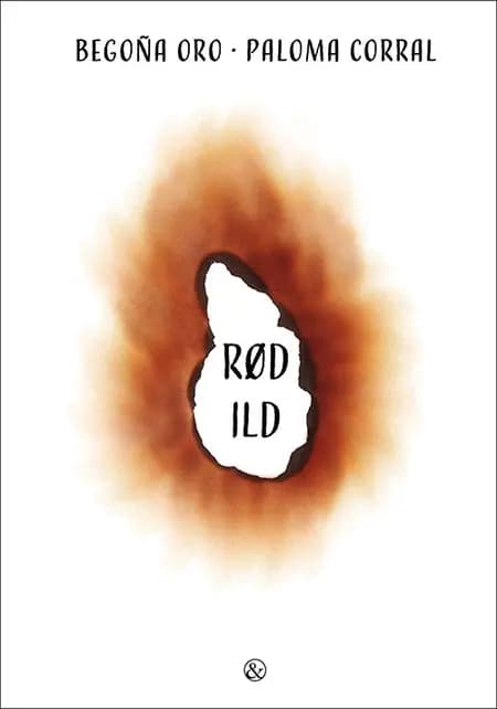 Rød ild af Begoña Oro