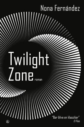 Twilight Zone af Nona Fernández