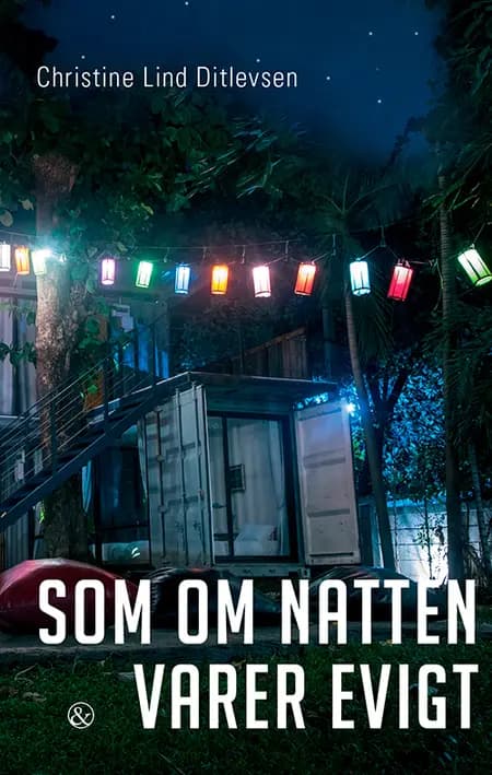 Som om natten varer evigt af Christine Lind Ditlevsen