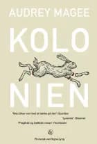 Kolonien af Audrey Magee