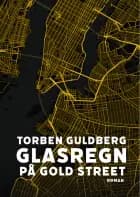 Glasregn på Gold Street