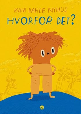 Hvorfor det? af Kaia Dahle Nyhus