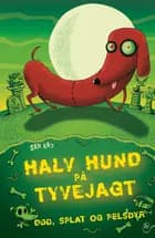 Halv hund på tyvejagt af Sam Hay
