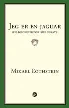 Jeg er en jaguar af Mikael Rothstein