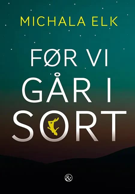 Før vi går i sort af Michala Elk