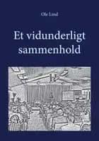 Et vidunderligt sammenhold