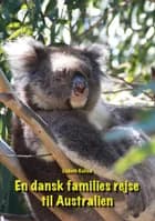 En dansk families rejse til Australien af Lisbeth Kolind