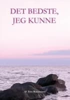 Det bedste, jeg kunne af Tove Rasmussen