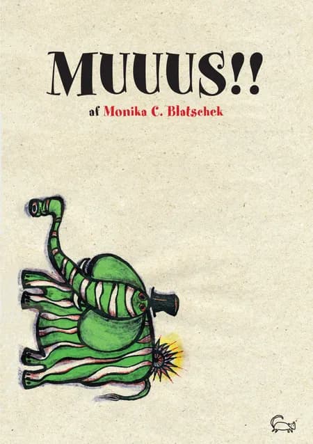 Muuus! af Monika C. Blatschek