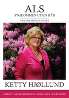 ALS af Ketty Hjøllund