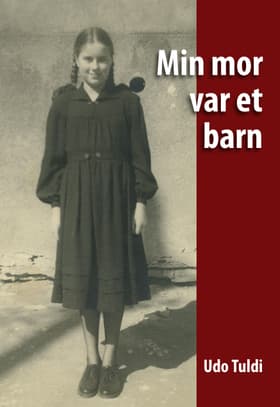 Min mor var et barn af Udo Tuldi