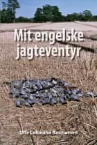 Mit engelske jagteventyr