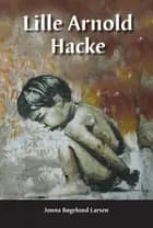Lille Arnold Hacke