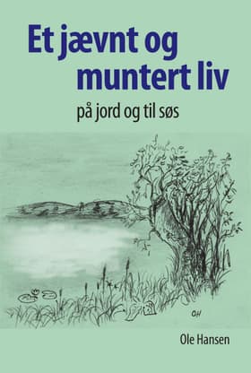 Et jævnt og muntert liv af Ole Hansen