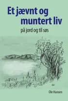 Et jævnt og muntert liv