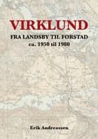Virklund af Erik Andreassen