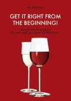 Get it right from the Beginning!