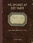 På sporet af det tabte af Chrenn Bjerg og Søren Bjerg