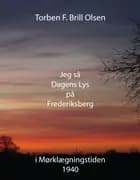 Jeg så Dagens Lys på Frederiksberg