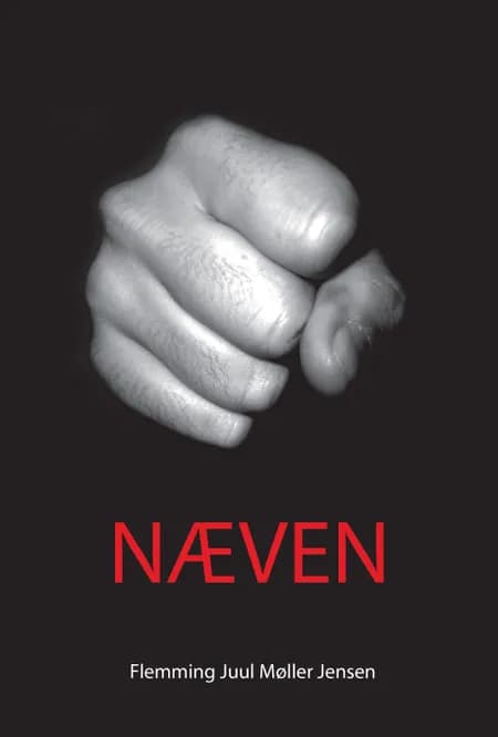 Næven af Flemming Juul Møller Jensen