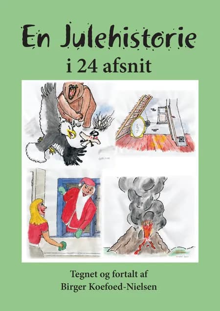 En julehistorie i 24 afsnit af Birger Koefod-Nielsen