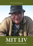Mit liv som karl, forretningsmand og kunstner