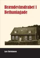 Brændevinsdrabet i Bethaniagade