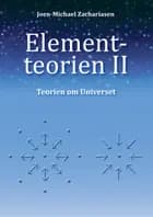 Elementteorien ll