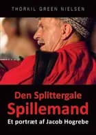 Den Splittergale Spillemand
