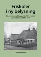 Friskoler i ny belysning