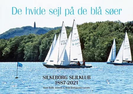 De hvide sejl på de blå søer af Kurt Balle Jensen