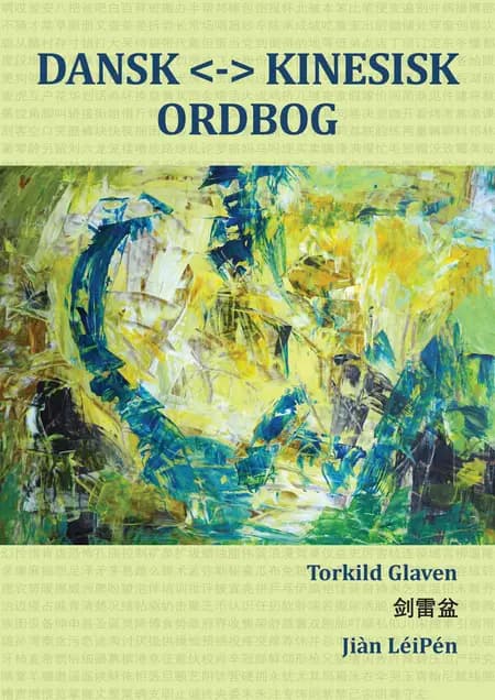 DANSK KINESISK ORDBOG af Torkild Glaven