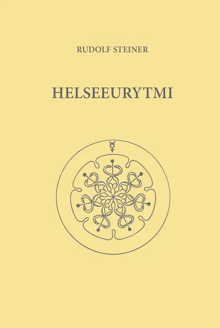 Helseeurytmi af Rudolf Steiner
