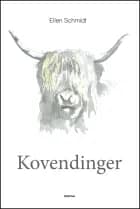 Kovendinger af Ellen Schmidt