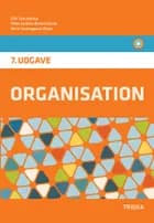 Organisation, 7. udg., BB af Erik Staunstrup, Niels Vestergaard Olsen og Peter Lütken Hertel-Storm