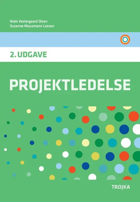 Projektledelse, 2. udgave - lærebog af Niels Vestergaard Olsen