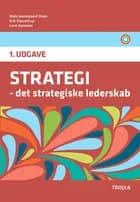 STRATEGI - det strategiske lederskab af Niels Vestergaard Olsen og Erik Staunstrup og Lone Hermann