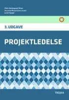 Projektledelse, 3. udgave - lærebog af Niels Vestergaard Olsen, Susanne Muusmann Lassen og Jacob Dyppel