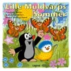 Lille Muldvarps sommer